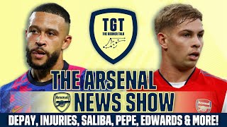 The Arsenal News Show EP176: Depay, Injuries, Saliba, Pepe, Edwards & More! | #RawReactions