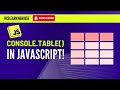 Master the Console.table() Method in JavaScript: Beginner-Friendly Guide