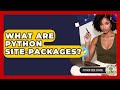 What Are Python Site-packages? - Python Code School