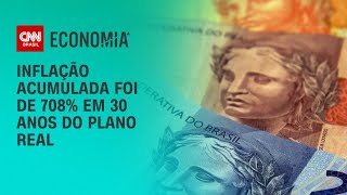 Inflação acumulada no período foi de 708% em 30 anos do Plano Real| LIVE CNN