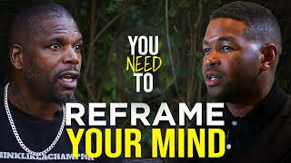 Reframing Your Story | Ft Inky Johnson and Mark Prince * you need to hear this *