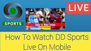 How to watch DD Sports live TV on Mobile|India Vs West Indies Live Cricket