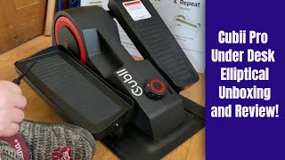 Cubii Pro Under Desk Elliptical Unboxing and Review
