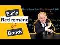 How to Account for Early Retirement of Bonds