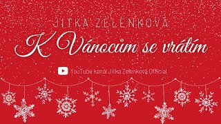 Jitka Zelenková - K Vánocům se vrátím (2020)