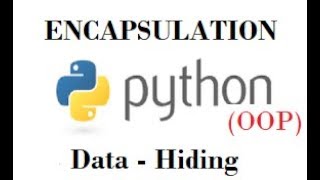Python Tutorial for Beginners | Object Oriented Programming Encapsulation in Python Programming !