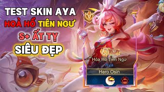 TRẢI NGHIỆM SKIN TẾT ẤT TỴ AYA HOẢ HỒ TIÊN NGƯ