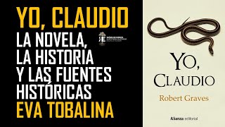 "Yo, Claudio", de Robert Graves, por Eva Tobalina. Introducción a la obra y a sus fuentes históricas