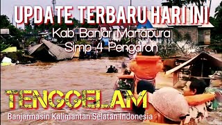 Banjir Besar Kepung Kab Banjar Martapura. Rumah Warga Simp 4 Pengaron Tenggelam. Banjarmasin KAL-SEL