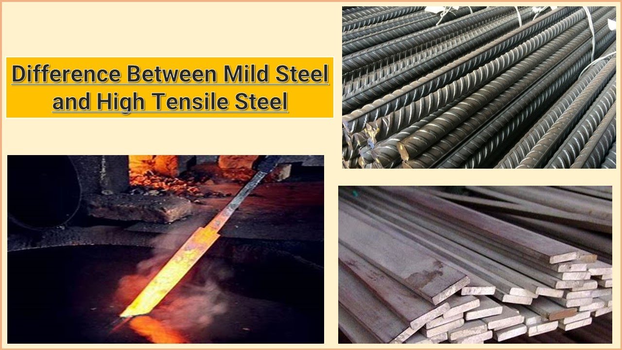 [mild Steel Vs High Tensile Steel ] Difference Between Mild Steel And ...