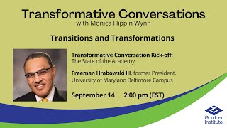 Transformative Conversations- Kick-off with Dr. Freeman Hrabowski