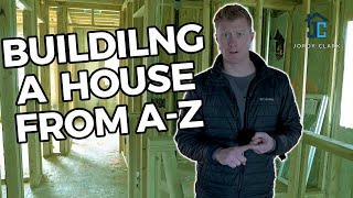New Construction Walkthrough - How to Build a Home 101 with Jordy Clark