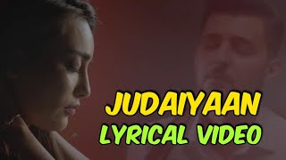 Lyrics of Judaiyaan | Darshan Raval | Official Music Video Judaiyaan Lyrical Video Lyrics By Shaikh