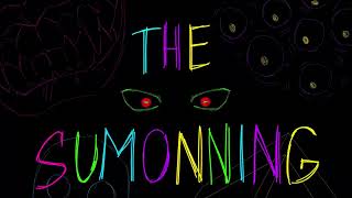 THE SUMMONING (short animatic)