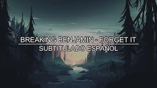 Breaking Benjamin - Forget It [Sub. Español]