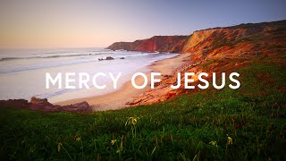 Canyon Hills Worship - Mercy Of Jesus (Lyrics)