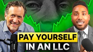 How To Pay Yourself In An LLC With Karlton Dennis