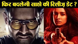 Prabhas & Shraddha Kapoor's Saaho gets new release date | FilmiBeat