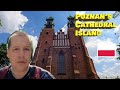 My First Look at POZNAN'S CATHEDRAL ISLAND (Ostrów Tumski)