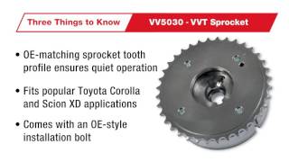 Three Things to Know: VV5030 - VVT Sprocket