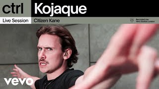 Kojaque - Citizen Kane (Live Session) | Vevo ctrl