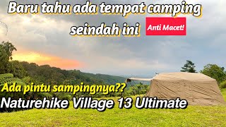 Camping Anti Macet | Naturehike Village 13 Ultimate TiBlack Flagship | El Mande Camping Ground Bogor