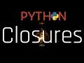 #Python - Closures [3.7]