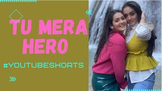 Tu Mera Hero | Desi Boyz | YouTube Shorts | Sharma Sisters | Tanya Sharma | Kritika Sharma