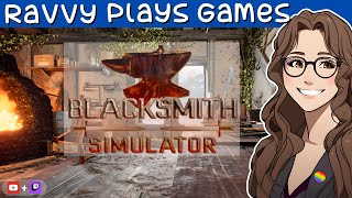 Blacksmith Simulator - First play of new smithing game