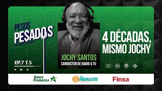 Ep.7 T.5 - 4 Décadas, Mismo Jochy Ft. Jochy Santos