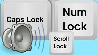 Caps Lock-Num Lock-Scroll Lock Turn key Tones On or Off