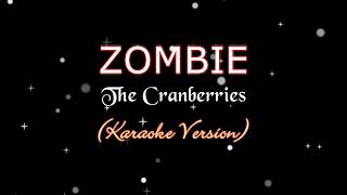 ZOMBIE - CRANBERRIES (Karaoke Version)