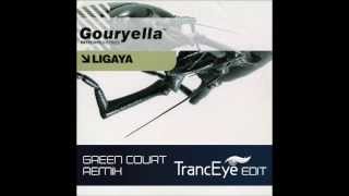 Gouryella - Ligaya (Green Court Remix) [TrancEye Edit]