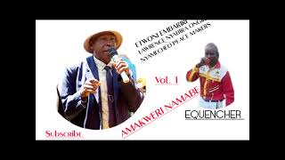 AMAKWERI NAMABE :ETWONI EMBARIRI:LAWRENCE NYABIRA ONGIIGE :(Nyamecheo peace makers)