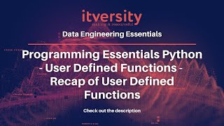 Programming Essentials Python - User Defined Functions - Recap of User Defined Functions