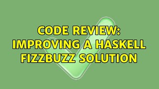 Code Review: Improving a Haskell FizzBuzz Solution