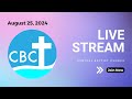 Central Baptist Church Live Stream | August 25, 2024