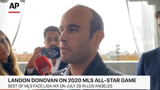 Donovan on what to expect in '20 MLS All-Star Game