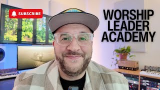 Justin Rizzo - Worship Leader Academy [Announcement]