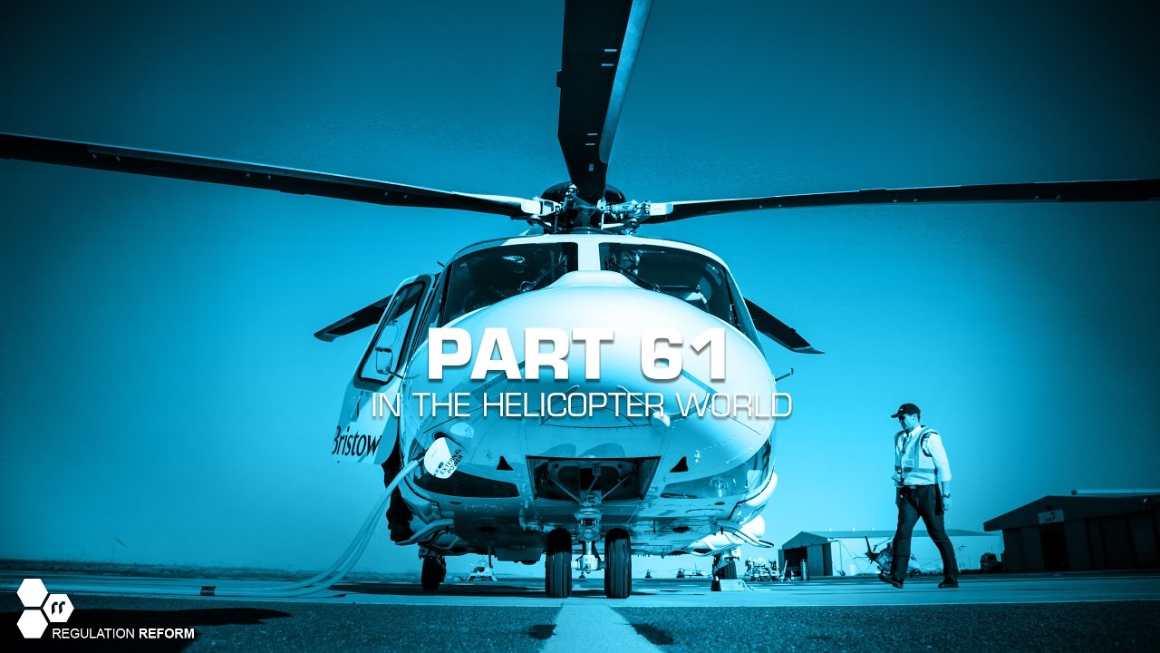 Part 61 In The Helicopter World - YouTube