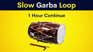 Slow Garba Loop | 1 Hour Continue