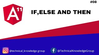 Angular 11 - If, Else and Then in Angular 11 tutorial #tutorial 8