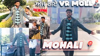 Went to VR Mall Mohali today 😄 ਅੱਜ ਵੀ.ਆਰ.ਮਾਲ ਮੋਹਾਲੀ ਵਿਖੇ ਗਏ || LAKHA G ||