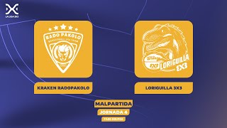 KRAKEN RADOPAKOLO vs LORIGUILLA (Partido Completo - Fase Grupos) || J4 - Malpartida || LA LIGA 3x3