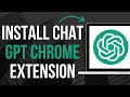 How To Install ChatGPT Google Chrome Extension (Updated Tutorial)
