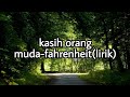 kasih orang muda-fahrenheit(lirik)