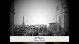 Dj Moar - Space Travel (extract)