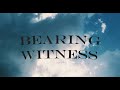 Bearing Witness | Trailer | Available Now