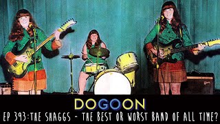 393 - The Shaggs: The Best or Worst Band of All Time?