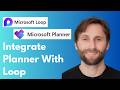 Microsoft Planner Integrations with Microsoft Loop [Full Guide 2026]